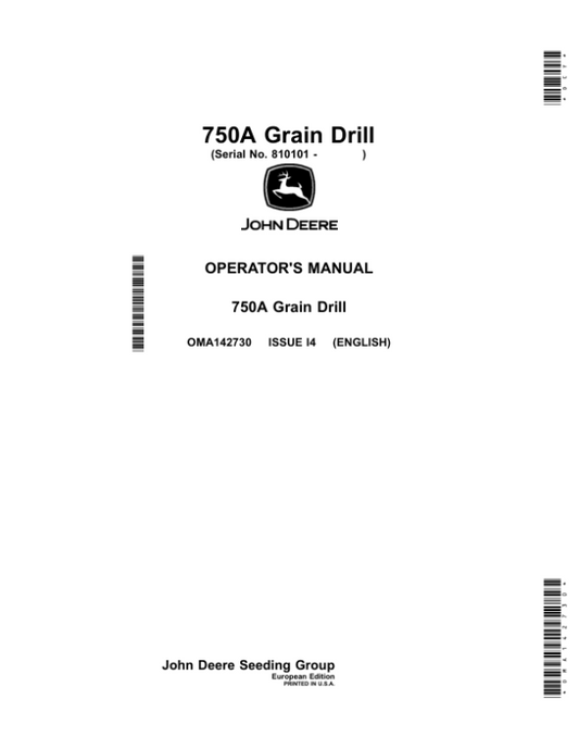 John Deere 750A Grain Drill (Serial No. 810101-) (European Edition) Operator’s Manual (OMA142730) Workshop Guide