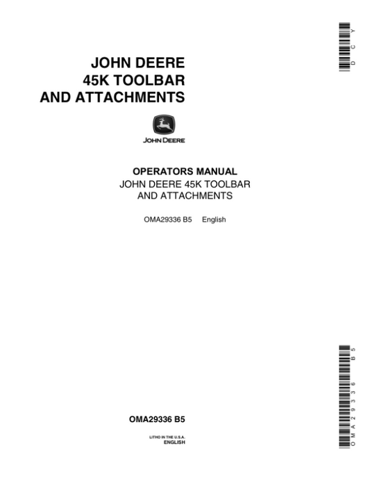 John Deere 45K Toolbar, Attachments Operator’s Manual (OMA29336) Workshop Guide