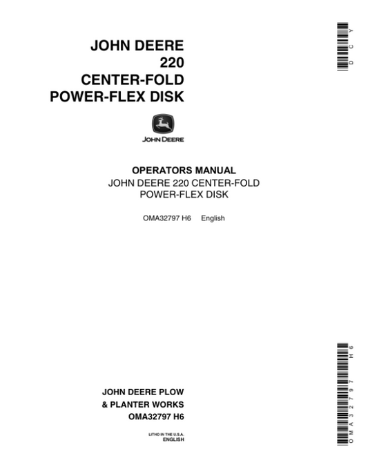 John Deere 220 Center Fold Power Flex Disk Operator’s Manual (OMA32797) Workshop Guide