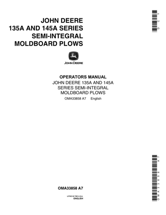 John Deere 135A, 145A Series Semi-Integral Moldboard Plows Operator’s Manual (OMA33858) Workshop Guide