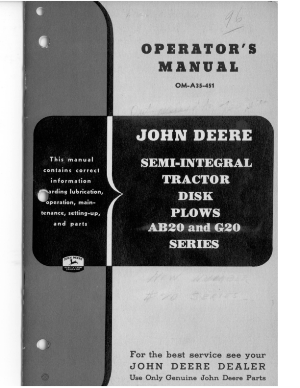 John Deere AB20, G20 Series Semi-Integral Tractor Disk Plows Operator’s Manual (OMA35451) Workshop Guide