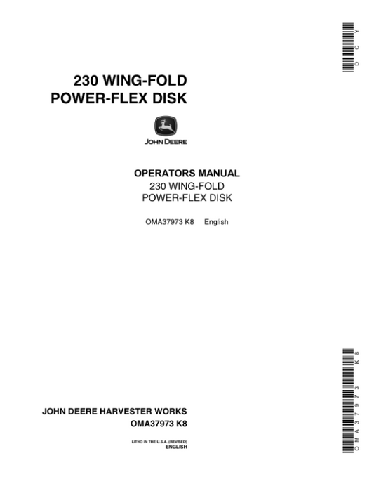 John Deere 230 Wing-Fold Power-Flex Disk (026501-) Operator’s Manual (OMA37973) Workshop Guide