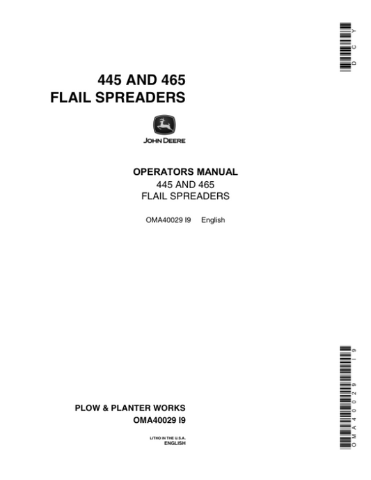 John Deere 445, 465 Flail Spreaders Operator’s Manual (OMA40029) Workshop Guide