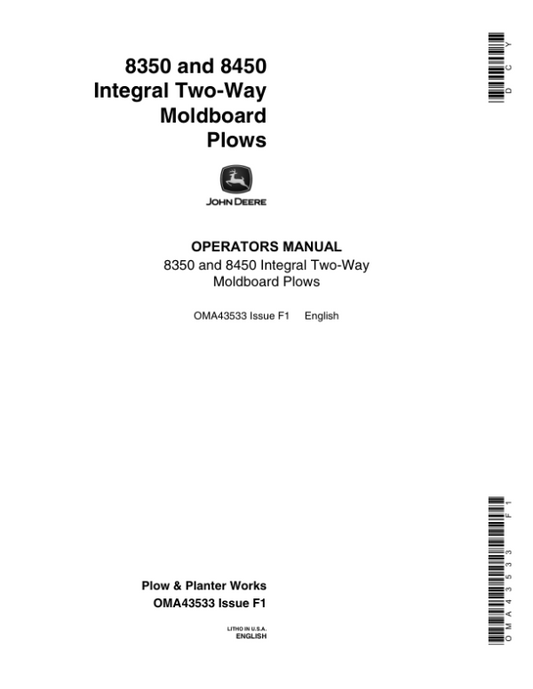 John Deere F8350, F8450 Moldboard Plow Operator’s Manual (OMA43533) Workshop Guide