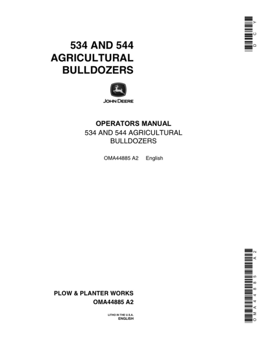 John Deere 534, 544 Agricultural Bulldozer Operator’s Manual (OMA44885) Workshop Guide