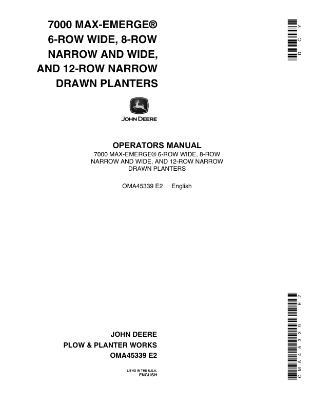 John Deere 7000 Drawn (Cotton & Corn) Planters 6RW, 8RN, 8RW, 12RN Operator’s Manual (OMA45339) Workshop Guide