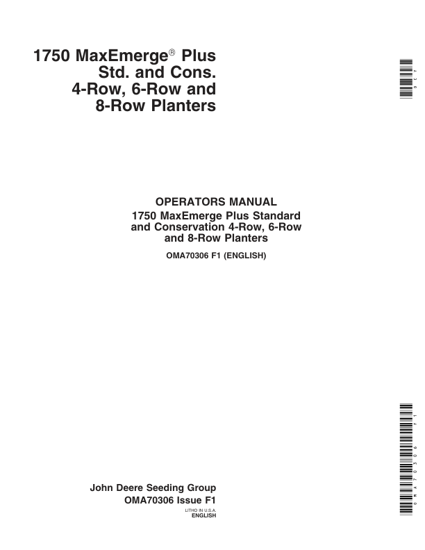 John Deere 1750 MaxEmerge Plus Std., Cons. 4-Row, 6-Row, 8-Row Planters (705101-705999) European Edition Operator’s Manual (OMA70306) Workshop Guide
