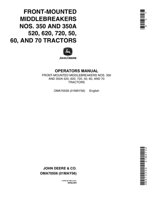 John Deere 350, 350A Series Front Mounted Middlebreakers Operator’s Manual (OMA70556) Workshop Guide
