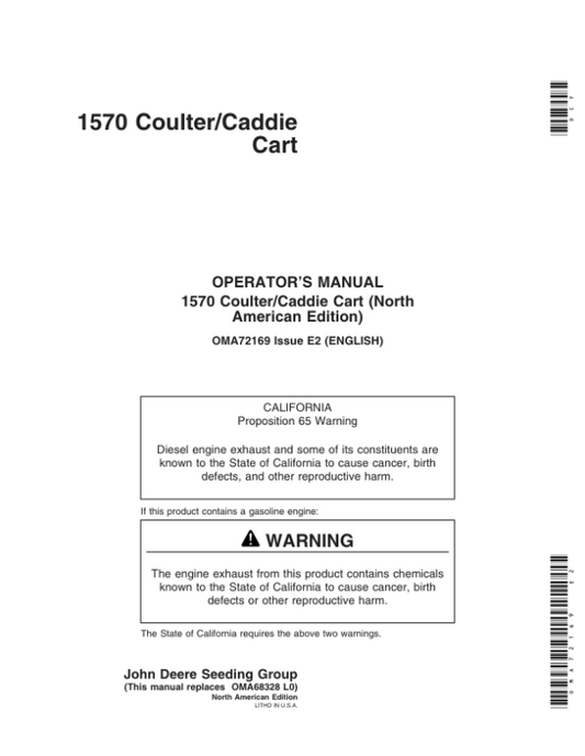John Deere 1570 Coulter/Caddie Cart (North American) (705101-725100) Operator’s Manual (OMA72169) Workshop Guide