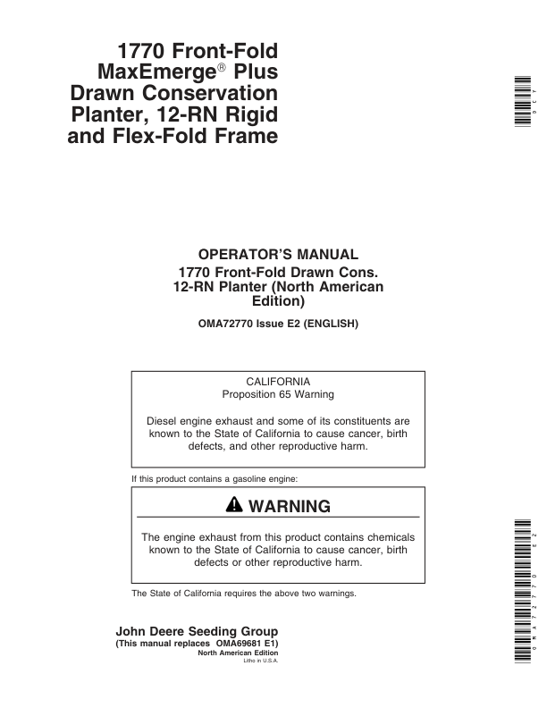 John Deere 1770 Front-Fold MaxEmergePlus Drawn Conservation Planter, 12-RN Rigid, Flex-Fold Frame (695101-) (North America) Operator’s Manual (OMA72770) Workshop Guide
