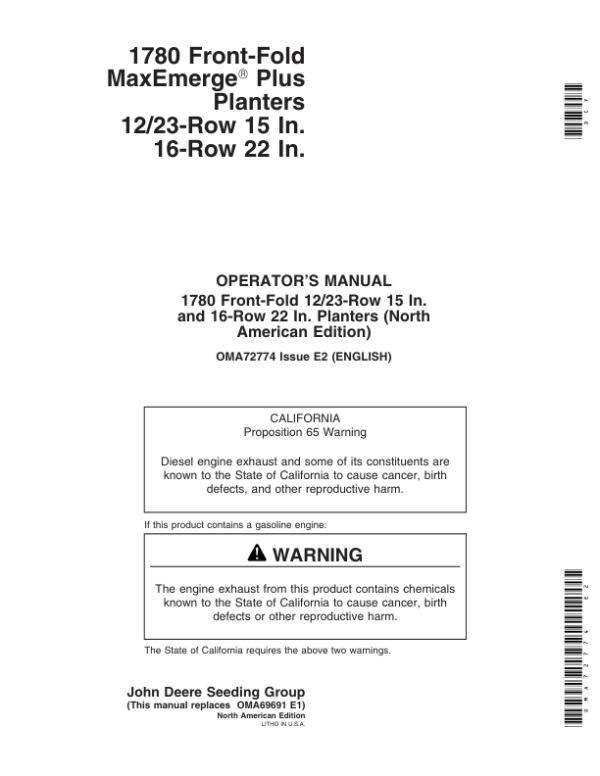 John Deere 1780 Drawn Planters 12/23 Row – 15/30 In. Spacing 16 Row – 22 In. Spacing Operator’s Manual (OMA72774) Workshop Guide