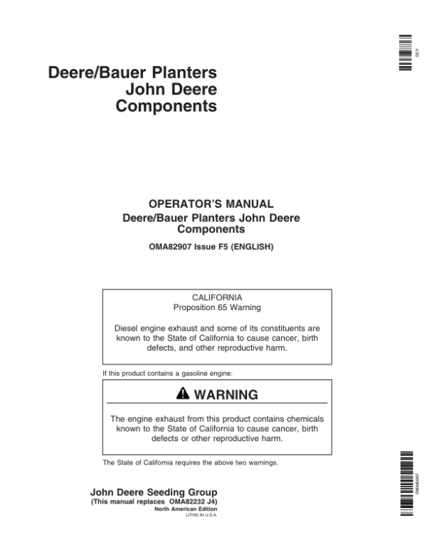 John Deere Components for DB44, DB58, DB60, DB66, DB80, & DB90 Deere/Bauer Planters Worldwide Edition (715101-720100) Operator’s Manual (OMA82907) Workshop Guide