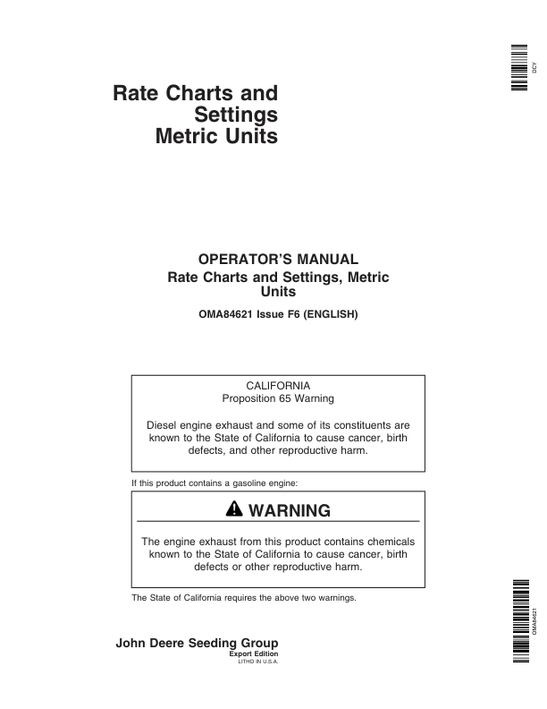 John Deere Rate Charts & Settings Metric Units (720101-725100) Operator’s Manual (OMA84621) Workshop Guide