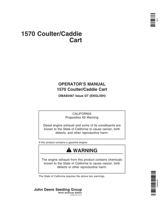 John Deere 1570 Coulter/Caddie Cart (North American) (725101-Current) Operator’s Manual (OMA85467) Workshop Guide
