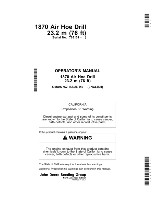 John Deere 1870 Air Hoe Drill / 23.2M (76 ft)North America Edition (765101- ) Operator’s Manual (OMA97752) Workshop Guide