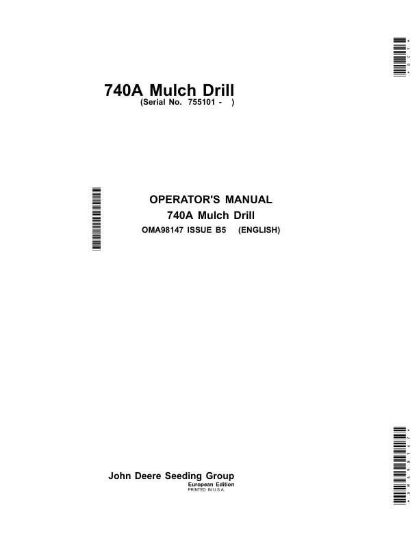 John Deere 740A Mulch Drills Operator’s Manual (OMA98147) Workshop Guide