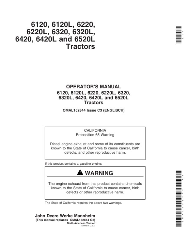 John Deere 6120, 6220, 6320, 6420, 6120L, 6220L, 6320L, 6420L & 6520L Tractors Operator’s Manual (OMAL152844) Workshop Guide