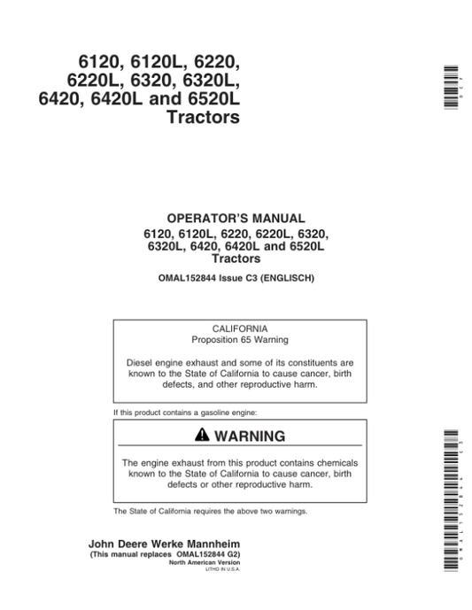 John Deere 6120, 6220, 6320, 6420, 6120L, 6220L, 6320L, 6420L & 6520L Tractors Operator’s Manual (OMAL152844) Workshop Guide