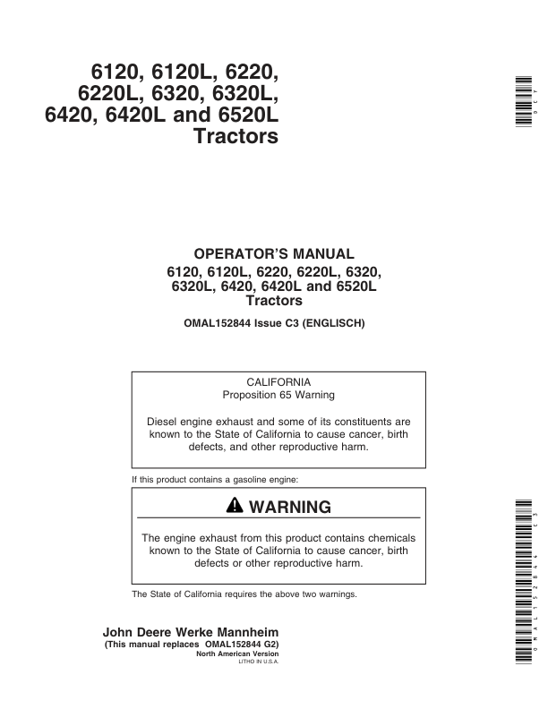 John Deere 6120, 6220, 6320, 6420, 6120L, 6220L, 6320L, 6420L & 6520L Tractors Operator’s Manual (OMAL152844) Workshop Guide