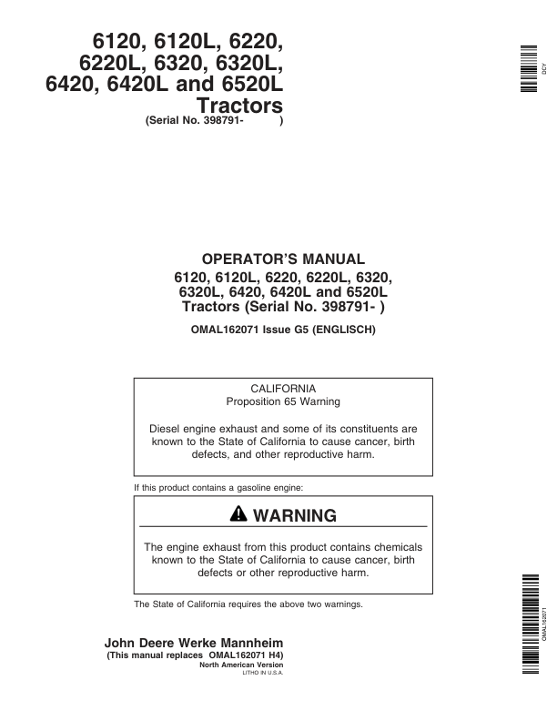 John Deere 6120, 6220, 6320, 6420, 6120L, 6220L, 6320L, 6420L & 6520L Tractors Operator’s Manual (OMAL162071) Workshop Guide