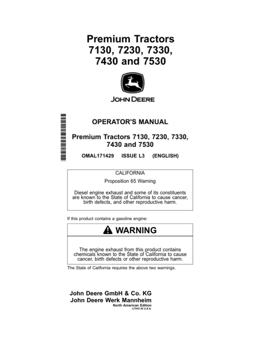 John Deere 7130, 7230, 7330, 7430 & 7530 Premium Tractors (North American) Operator’s Manual (OMAL171429) Workshop Guide