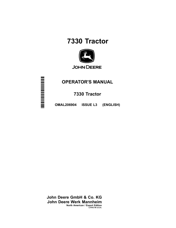 John Deere 7330 Tractor (North American Export Edition) Operator’s Manual (OMAL206904) Workshop Guide