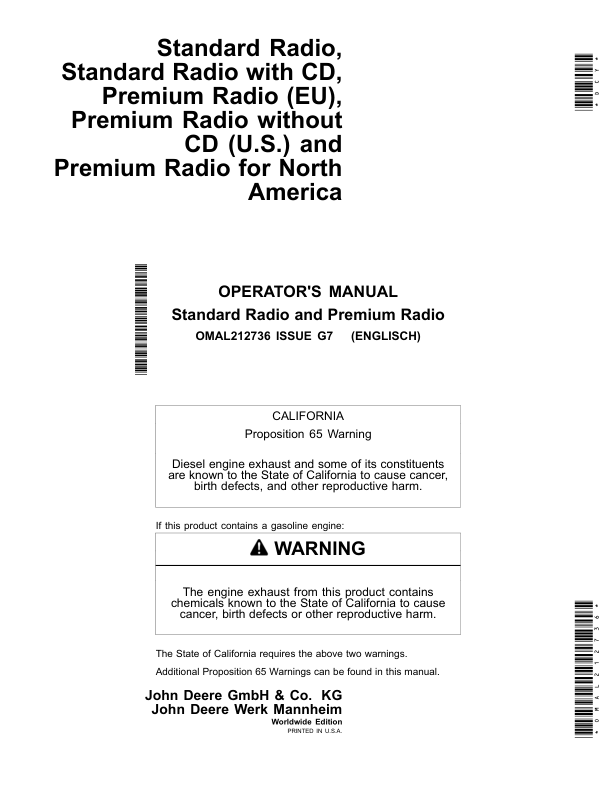 John Deere Standard Radio,Standard Radio withCD, Premium Radio (EU), Premium Radio without CD(U.S.), Premium Radio for North America Operator’s Manual (OMAL212736) Workshop Guide