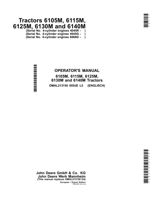 John Deere 6105M, 6115M, 6125M, 6130M, & 6140M Tractors (European/Export Edition) Operator’s Manual (OMAL213150) Workshop Guide