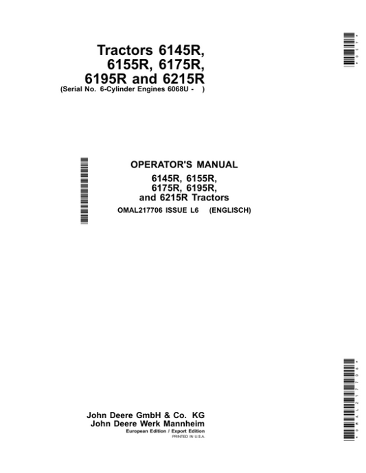 John Deere 6145R, 6155R, 6175R, 6195R & 6215R Tractors w/6-Cylinder Engines 6068U Operator’s Manual (OMAL217706) Workshop Guide