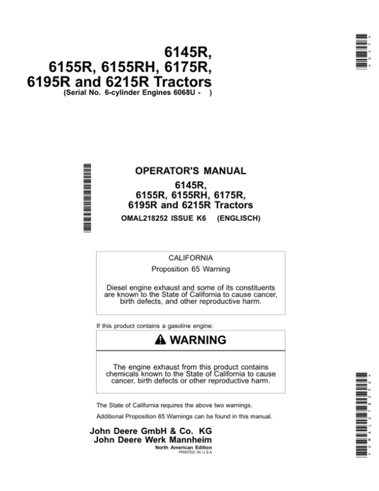 John Deere 6145R, 6155R, 6155RH, 6175R,6195R, 6215R Tractors6-cylinder Engines 6068U (North American) Operator’s Manual (OMAL218252) Workshop Guide