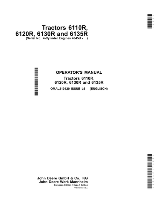 John Deere 6110R, 6120R, 6130R & 6135R Tractors w/4-Cylinder Engines 4045U Operator’s Manual (OMAL219420) Workshop Guide