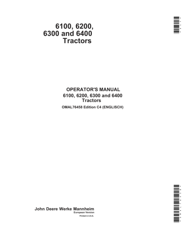 John Deere 6100, 6200, 6300 & 6400 Tractors Operator’s Manual (OMAL76458) Workshop Guide