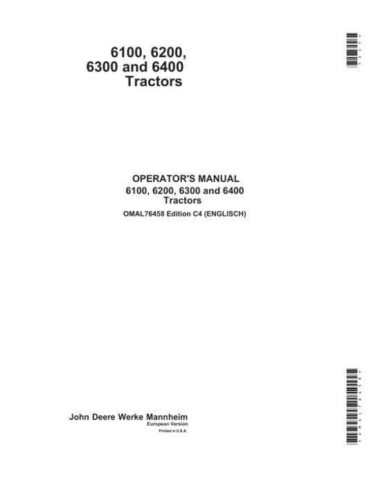 John Deere 6100, 6200, 6300 & 6400 Tractors Operator’s Manual (OMAL76458) Workshop Guide