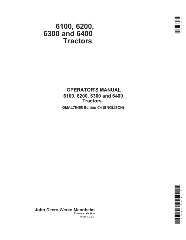 John Deere 6100, 6200, 6300 & 6400 Tractors Operator’s Manual (OMAL76458) Workshop Guide