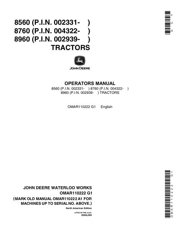 John Deere 8560 (002043-) , 8760 (003619-), 8960 (002561-) Tractors Operator’s Manual (OMAR110222) Workshop Guide