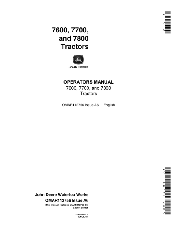 John Deere 7600, 7700, 7800 Tractors Operator’s Manual (OMAR112756) Workshop Guide