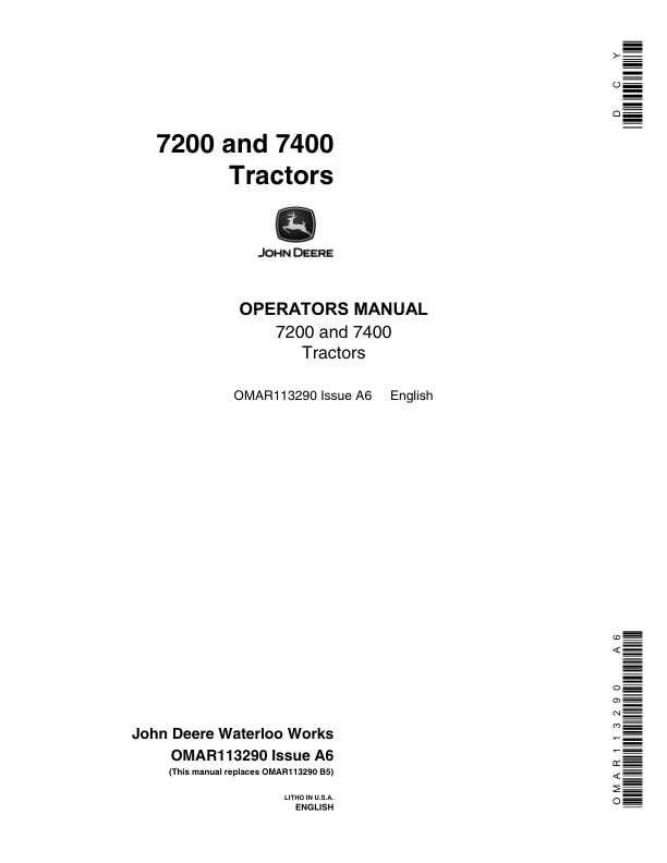 John Deere 7200, 7400 Tractors Operator’s Manual (OMAR113290) Workshop Guide