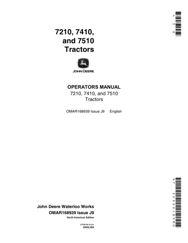 John Deere 7210, 7410, 7510 Tractors (- 050000) Operator’s Manual (OMAR168939) Workshop Guide