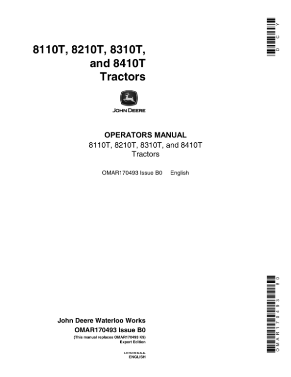 John Deere 8110T, 8210T, 8310T, 8410T Tractors Operator’s Manual (OMAR170493) Workshop Guide
