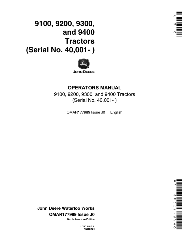 John Deere 9100, 9200, 9300, 9400 Tractors (040001-) Operator’s Manual (OMAR177989) Workshop Guide