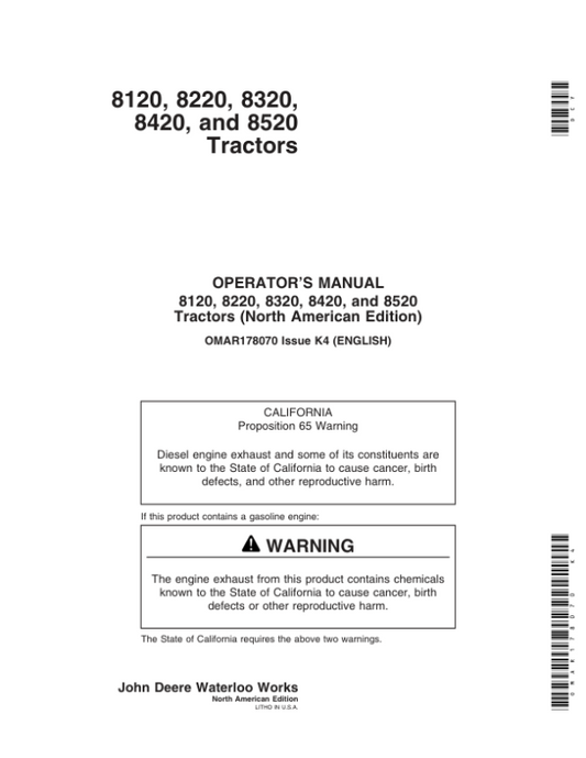 John Deere 8120, 8220, 8320, 8420 & 8520 Tractors (North American) Operator’s Manual (OMAR178070) Workshop Guide