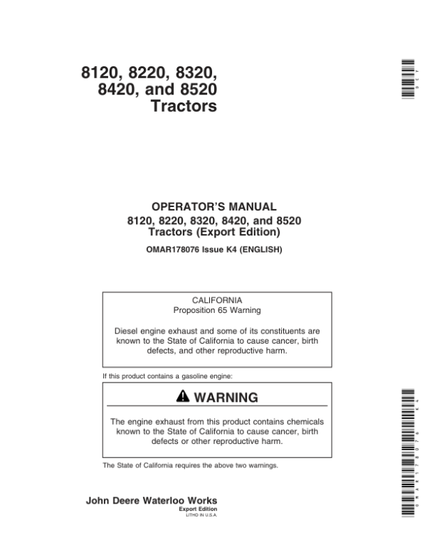 John Deere 8120, 8220, 8320, 8420, 8520 Tractors (Export Region) Operator’s Manual (OMAR178076) Workshop Guide