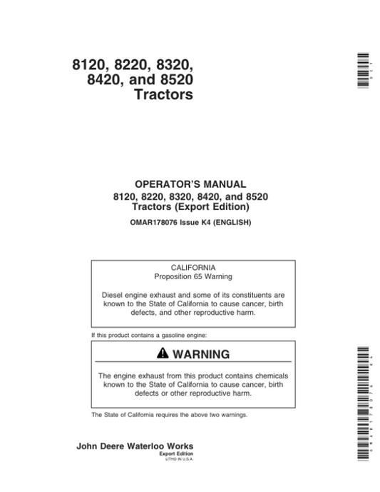 John Deere 8120, 8220, 8320, 8420, 8520 Tractors (Export Region) Operator’s Manual (OMAR178076) Workshop Guide
