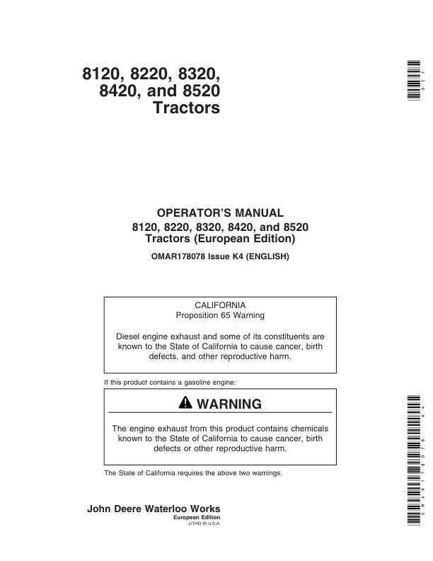 John Deere 8120, 8220, 8320, 8420 & 8520 Tractors (Europe Region) Operator’s Manual (OMAR178078) Workshop Guide