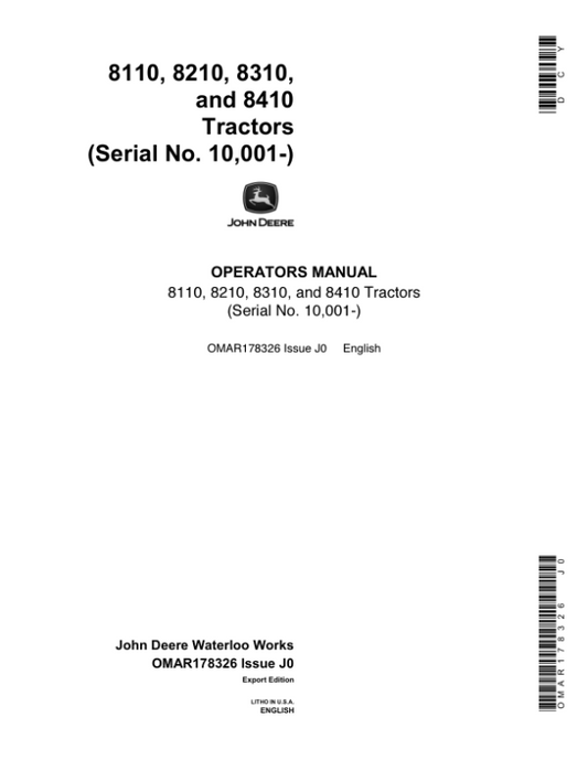 John Deere 8110, 8210, 8310, 8410 Tractors Operator’s Manual (OMAR178326) Workshop Guide