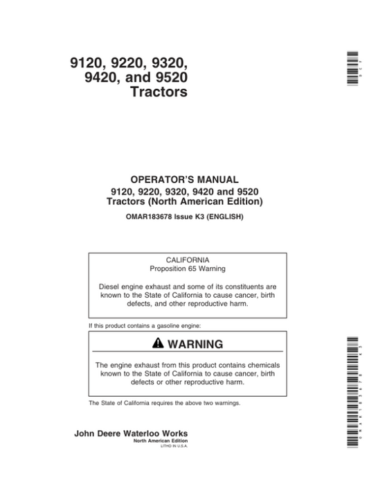 John Deere 9120, 9220, 9320, 9420, 9520, 9620 Tractors (- 010000) Operator’s Manual (OMAR183678) Workshop Guide
