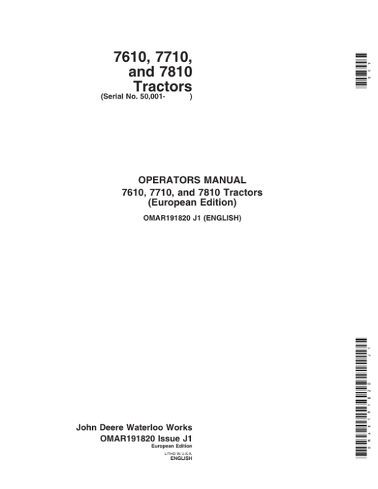 John Deere 7610, 7710, 7810 Tractor (Includes OM Supplement AR209459) Operator’s Manual (OMAR191820) Workshop Guide