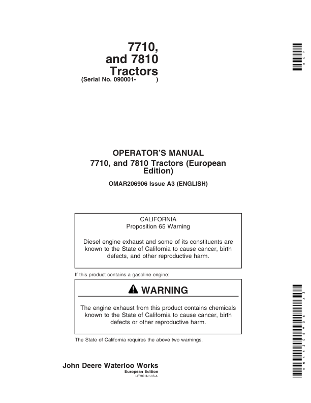 John Deere 7710, 7810 Tractors (Includes OM Supplement AR224314) Operator’s Manual (OMAR206906) Workshop Guide