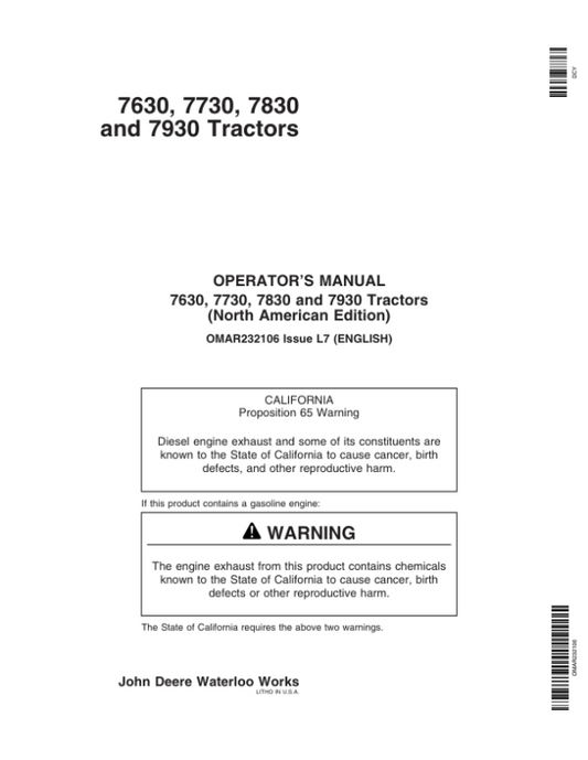 John Deere 7630, 7730, 7830 & 7930 Tractors North America (000001-019999) Operator’s Manual (OMAR232106) Workshop Guide