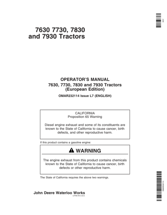 John Deere 7630, 7730, 7830 & 7930 Tractors European Edition (000001-019999) Operator’s Manual (OMAR232114) Workshop Guide